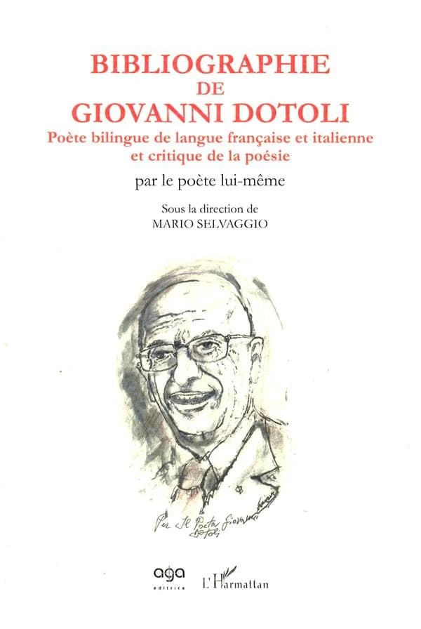Bibliographie de Giovanni Dotoli : poète bilingue de langue française et italienne et critique de la poésie