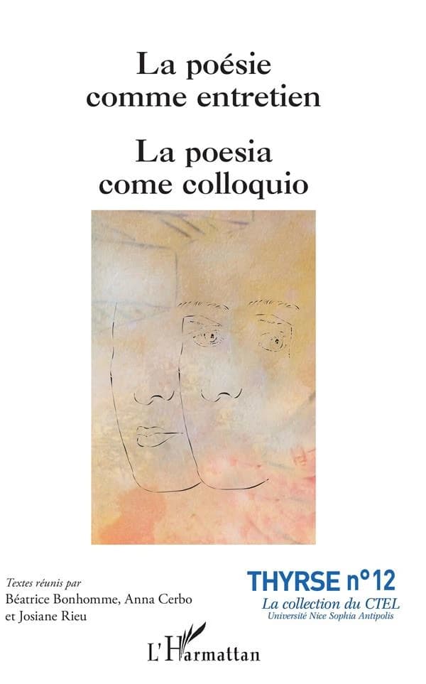 La poésie comme entretien : La poesia come colloquio