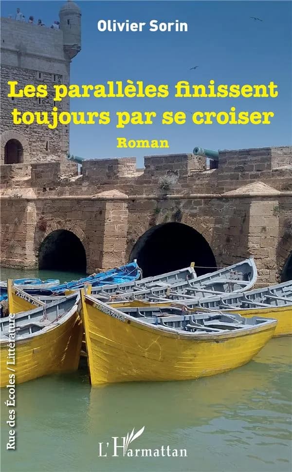 Les parallèles finissent toujours par se croiser : roman