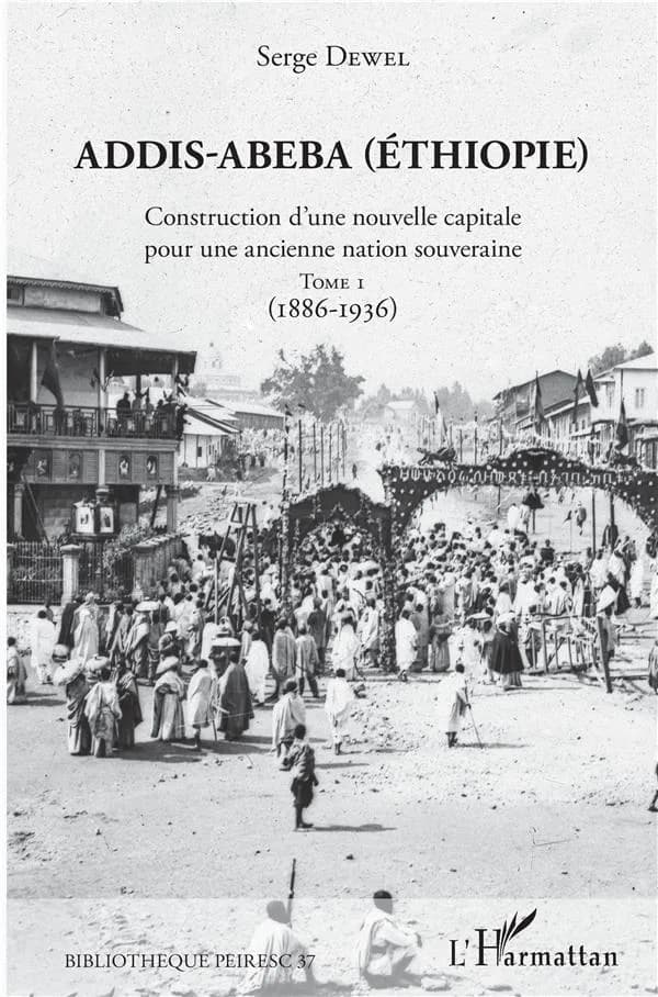 Addis-Abeba, Éthiopie : construction d'une nouvelle capitale pour une ancienne nation souveraine