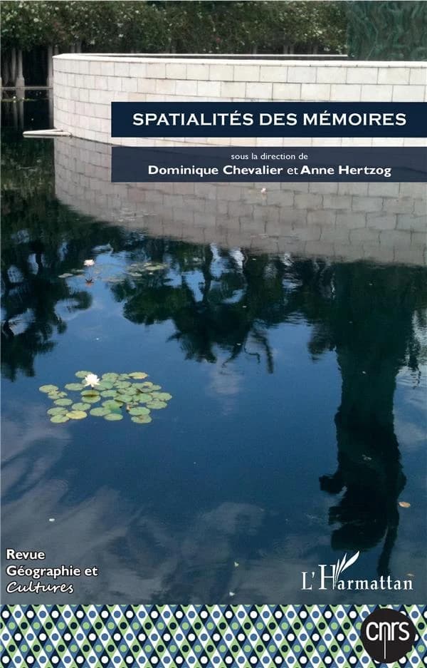 Revue géographie et cultures n.105 : spatialités des mémoires