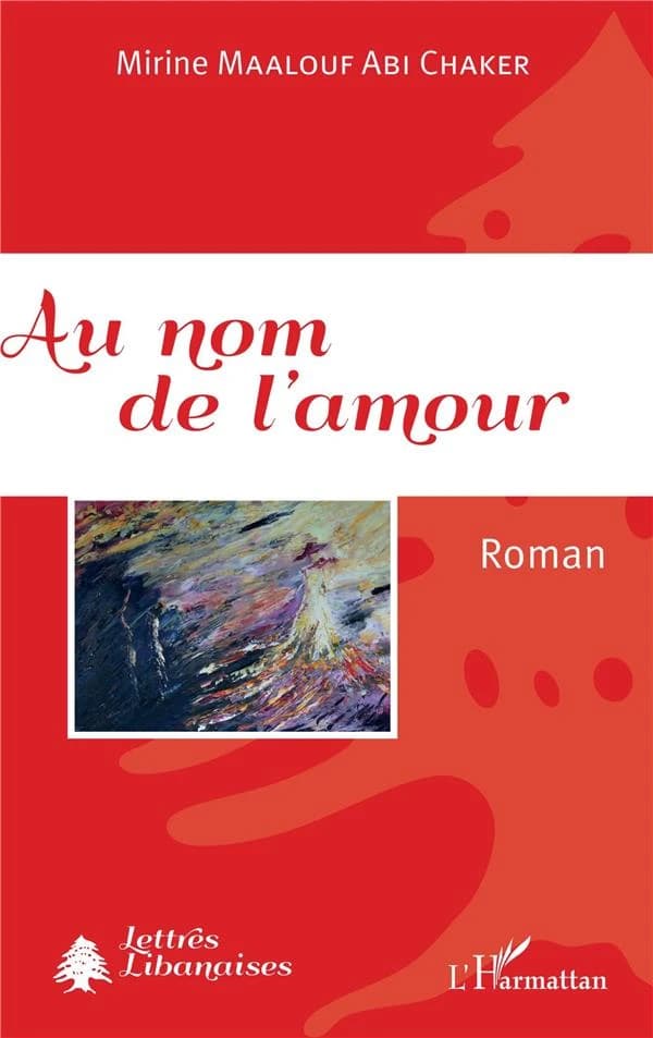 Au nom de l'amour : roman