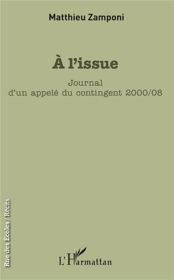 À l'issue : journal d'un appelé du contingent 2000-08