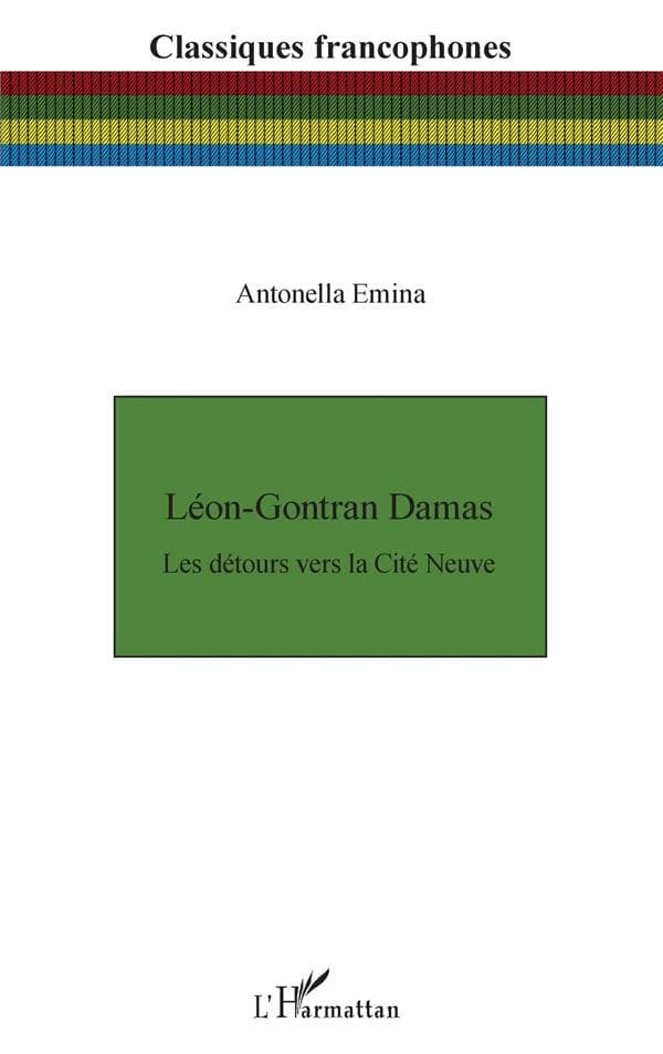 Léon-Gontran Damas : les détours vers la cité neuve