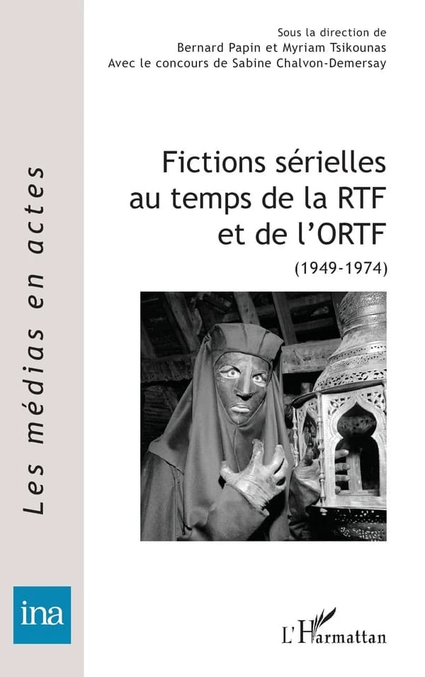 Fictions sérielles au temps de la RTF et de l'ORTF : 1949-1974