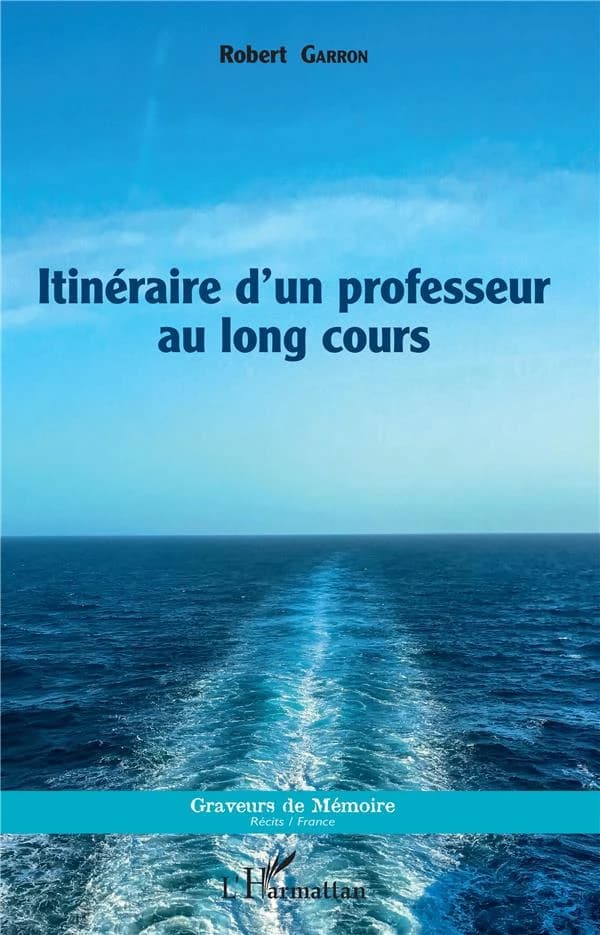 Itinéraire d'un professeur au long cours