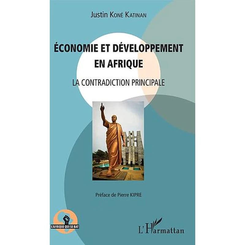 Economie et développement en Afrique - La contradiction principale
