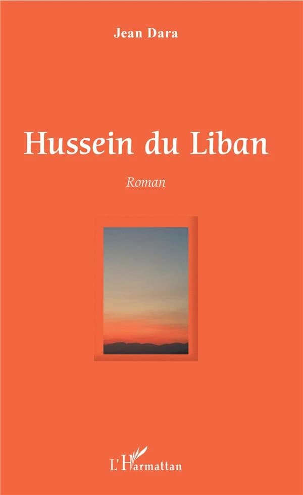 Hussein du Liban : roman