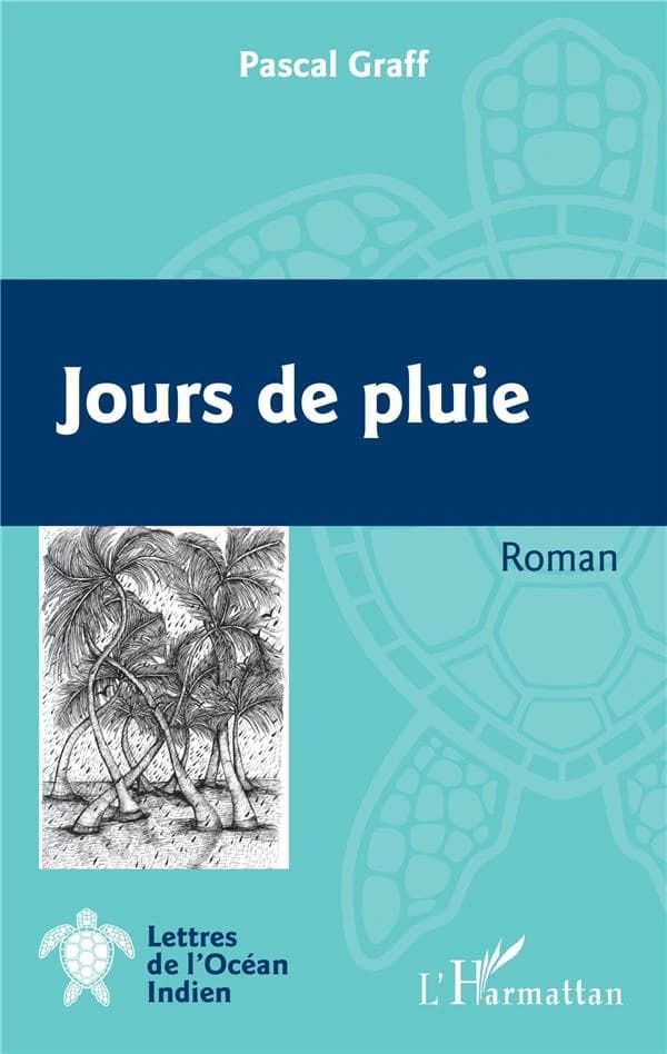 Jours de pluie : roman