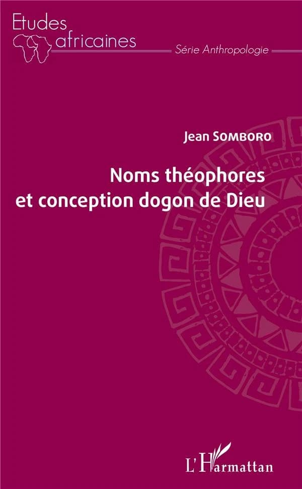 Noms théophores et conception dogon de Dieu