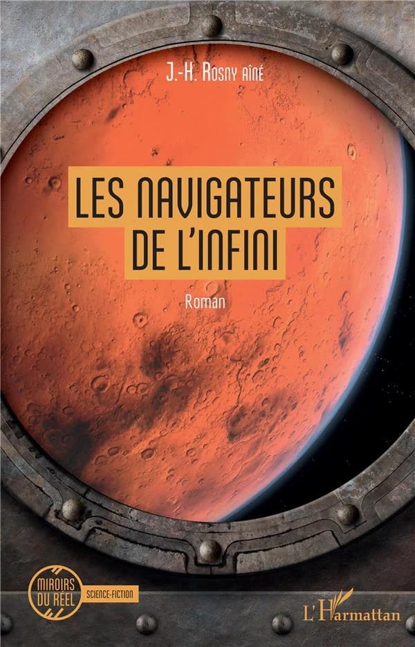 Les navigateurs de l'infini : roman