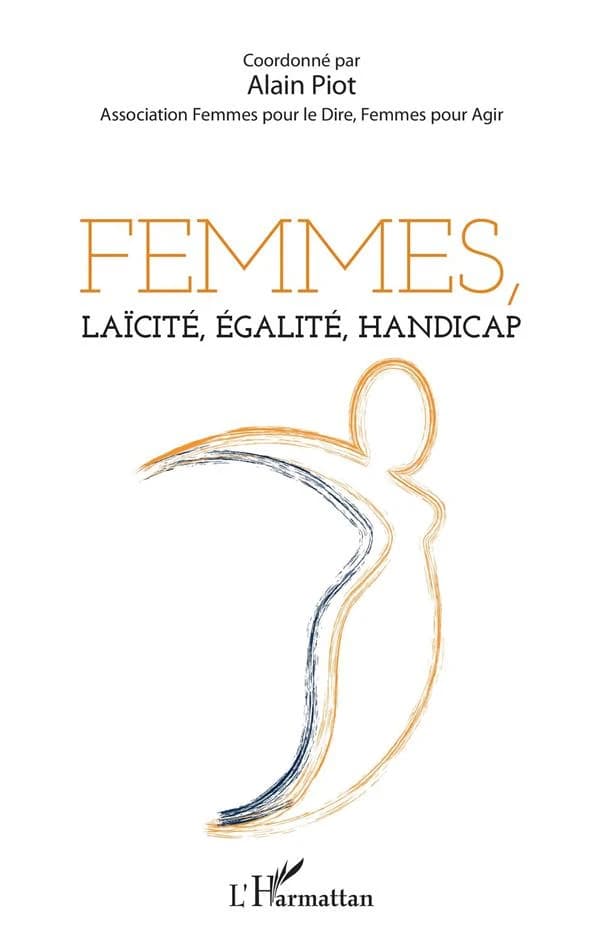Femmes, laïcité, égalité, handicap : [actes du colloque, 30 mars 2017]