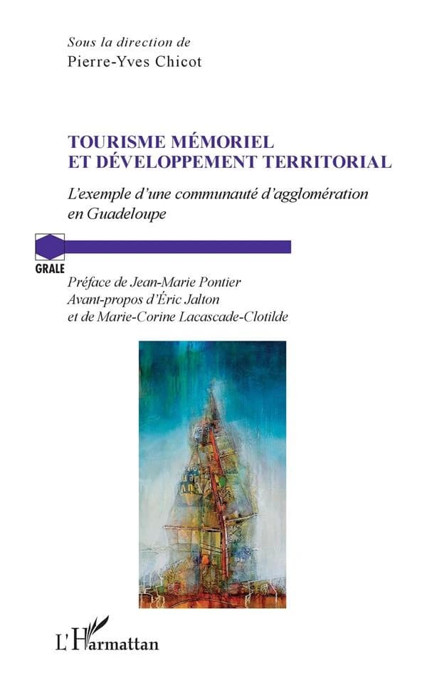 Tourisme mémoriel et développement territorial : l'exemple d'une communauté d'agglomération en Guadeloupe