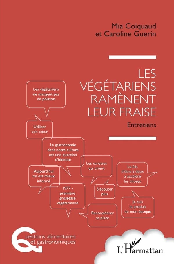 Les végétariens ramènent leur fraise : entretiens