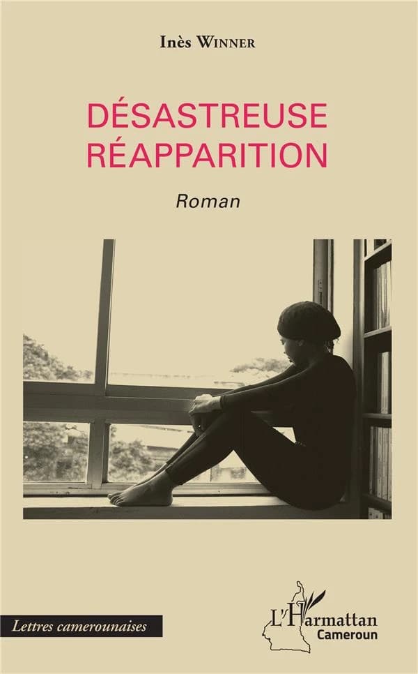 Désastreuse réapparition : roman