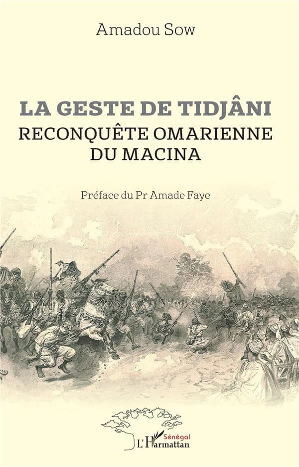 La geste de Tidjâni : reconquête omarienne du Macina