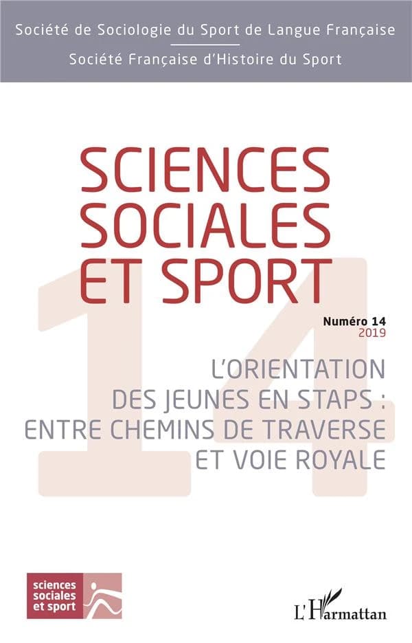 Sciences sociales et sport 14 : L'orientation des jeunes en STAPS : entre chemins de traverse et voie royale