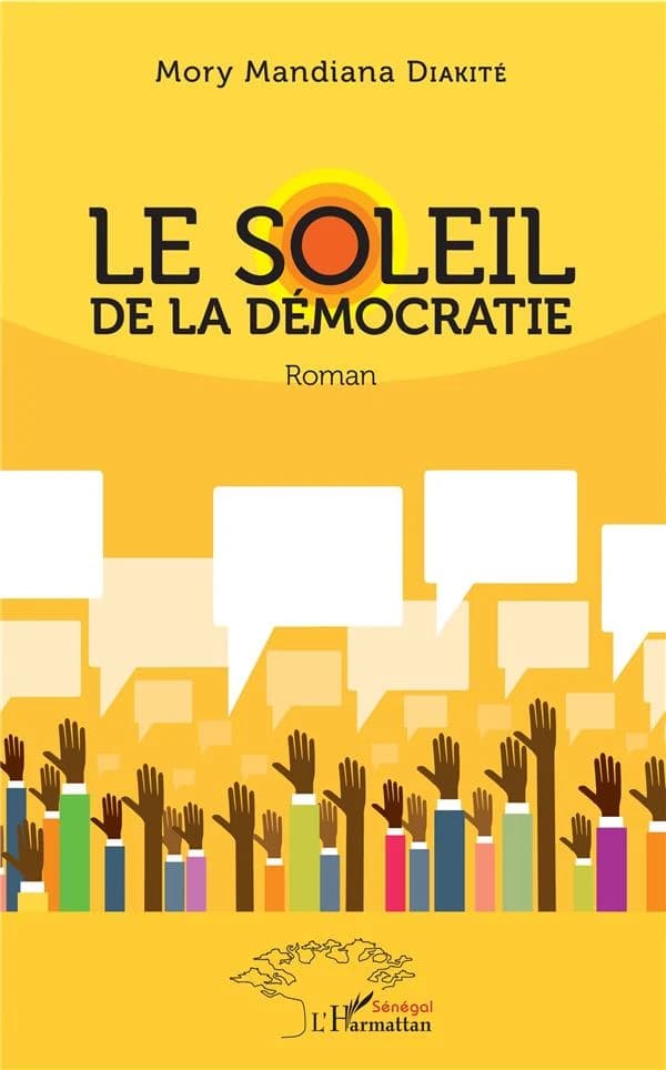 Le soleil de la démocratie : roman