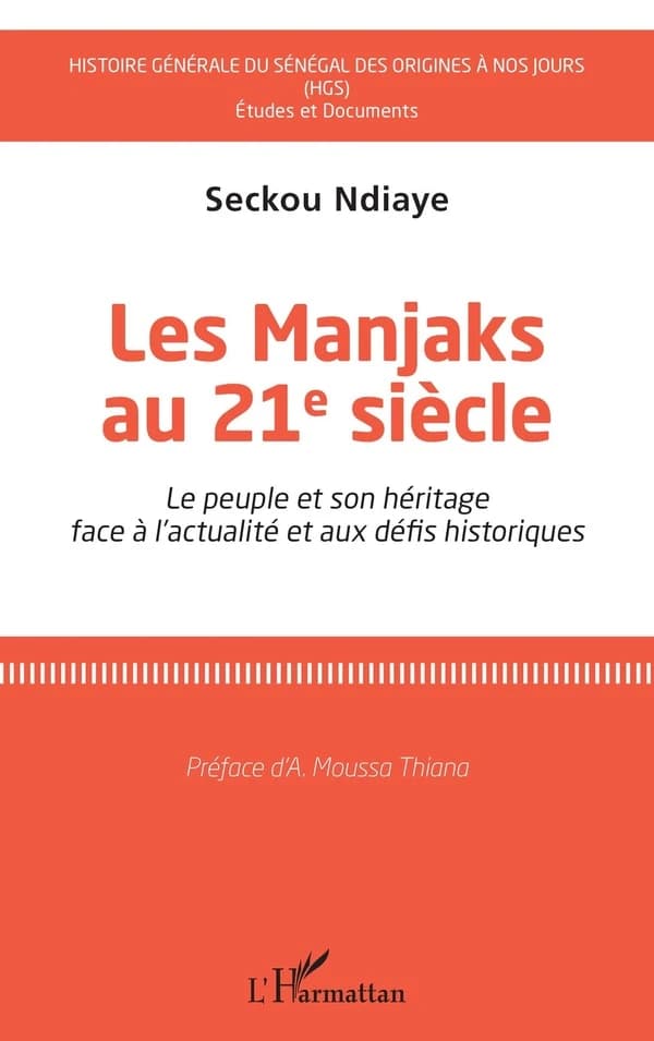 Les Manjaks au 21e siècle : le peuple et son héritage face à l'actualité et aux défis historiques
