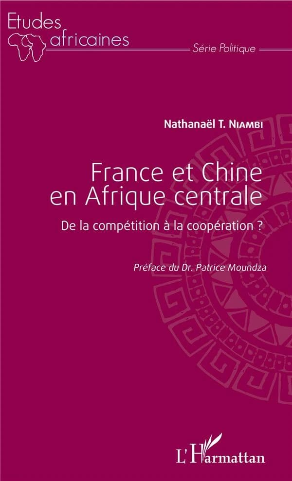 France et Chine en Afrique centrale : de la compétition à la coopération ?