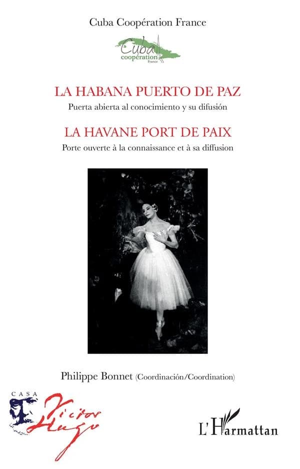 La Habana puerto de paz : puerta abierta al conocimiento y su difusión...