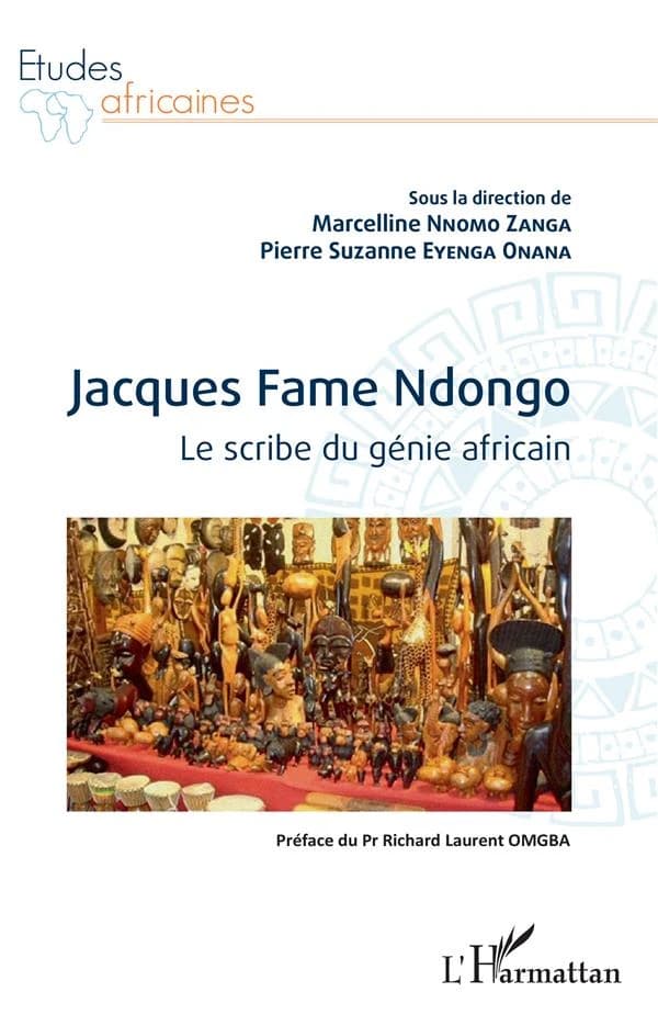 Jacques Fame Ndongo : le scribe du génie africain