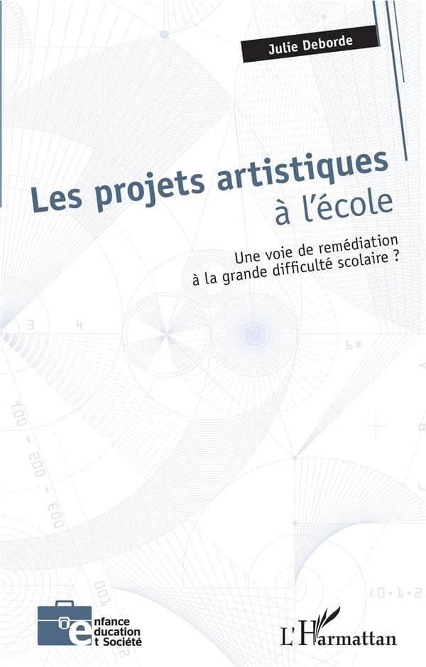 Les projets artistiques à l'école : une voie de remédiation à la grande difficulté scolaire ?