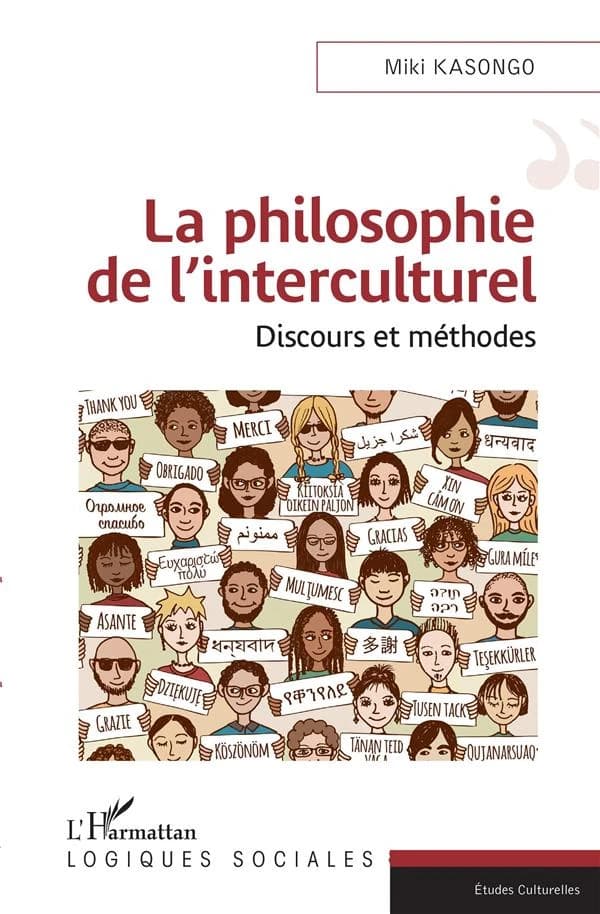 La philosophie de l'interculturel : discours et méthodes
