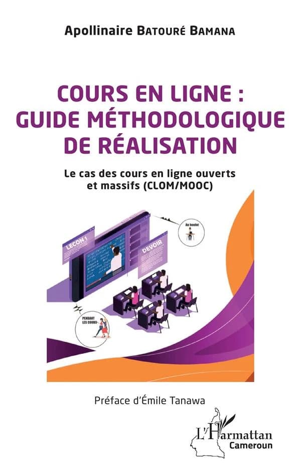 Cours en ligne, guide méthodologique de réalisation : le cas des cours en ligne ouverts et massifs, CLOM