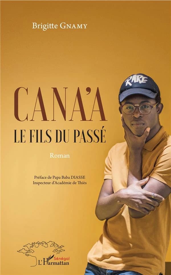 Cana'a, le fils du passé : roman