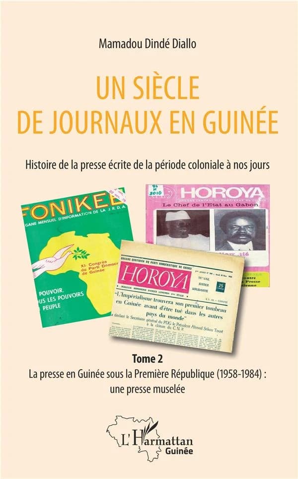 La presse en Guinée sous la Première République (1958-1984) : une presse muselée