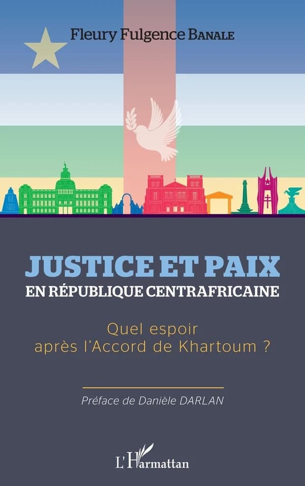 Justice et paix en République centrafricaine : quel espoir après l'Accord de Khartoum ?