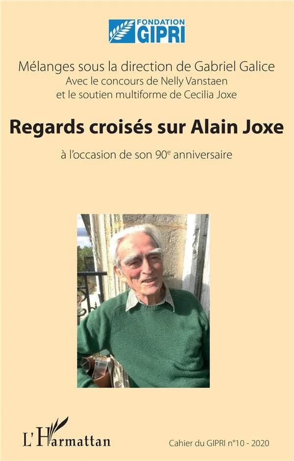 Regards croisés sur Alain Joxe : à l'occasion de son 90e anniversaire - Cahier du GIPRI n°10 - 2020