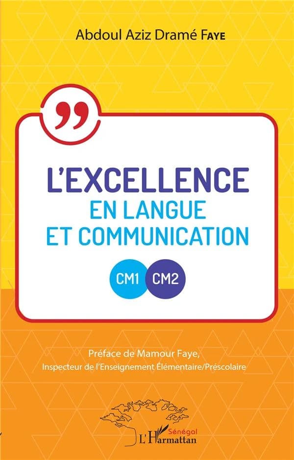 L'excellence en langue et communication CM1, CM2