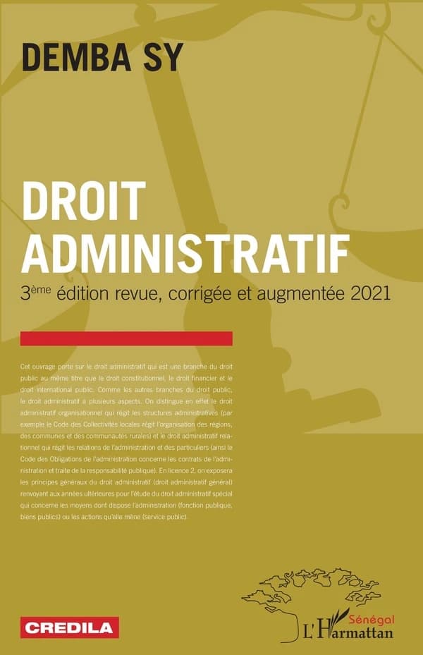 Droit administratif (3e éd. revue, corrigée et augmentée 2021) Demba Sy