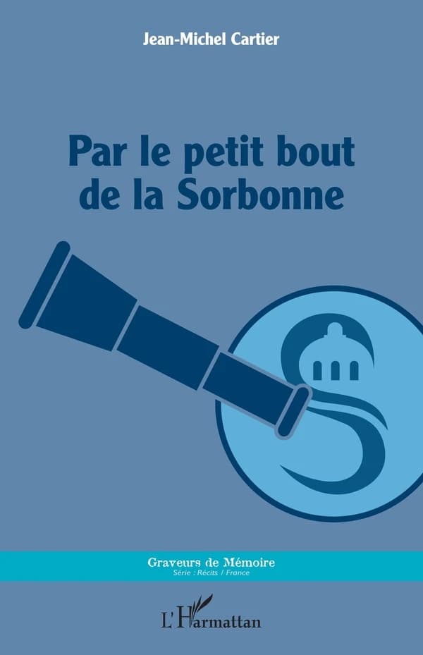 Par le petit bout de la Sorbonne