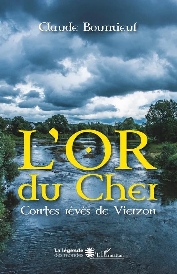 L'or du Cher : contes rêvés de Vierzon