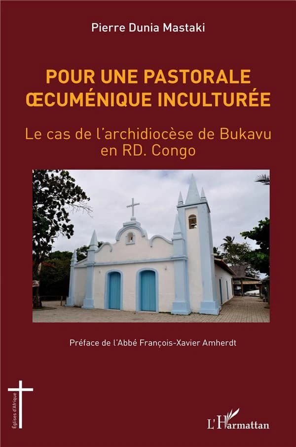 Pour une pastorale oecuménique inculturée : le cas de l'archidiocèse de Bukavu en RD. Congo