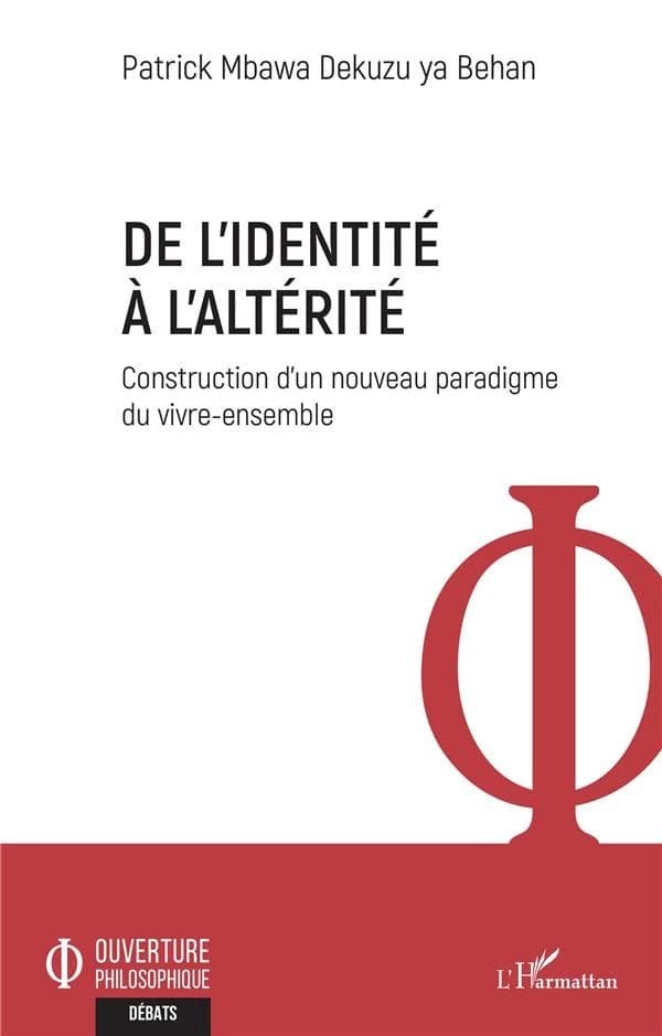 De l'identité à l'altérité : construction d'un nouveau paradigme du vivre-ensemble