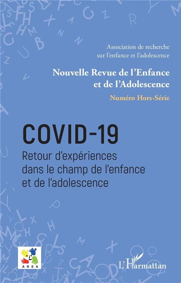 Covid-19 : Retour d'expériences dans le champ de l'enfance et de l'adolescence