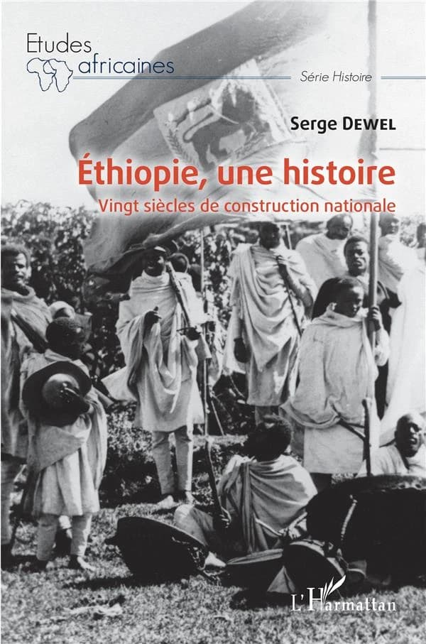 Éthiopie, une histoire : vingt siècles de construction nationale