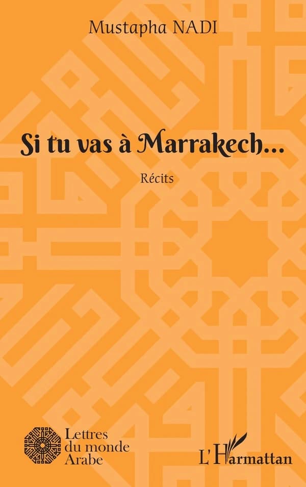 Si tu vas à Marrakech