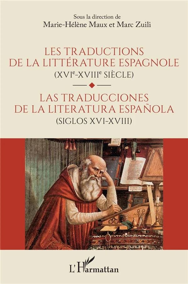 Les traductions de la littérature espagnole : XVIe-XVIIe siècle