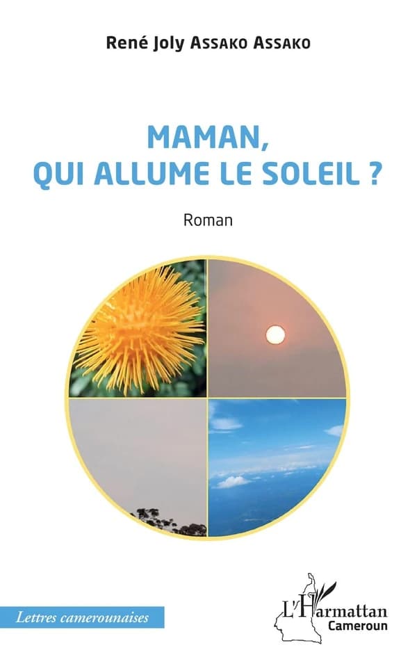 Maman, qui allume le soleil ? : roman