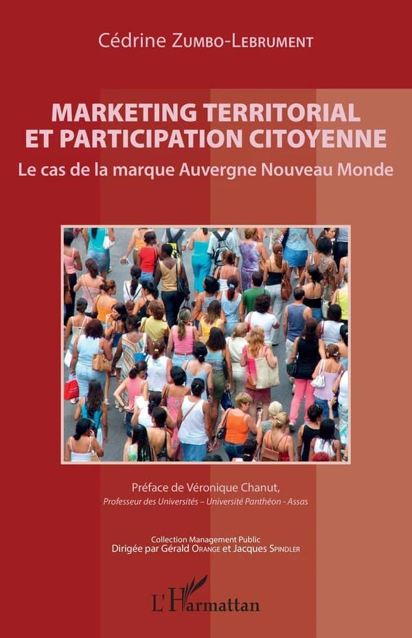 Marketing territorial et participation citoyenne : le cas de la marque Auvergne Nouveau Monde