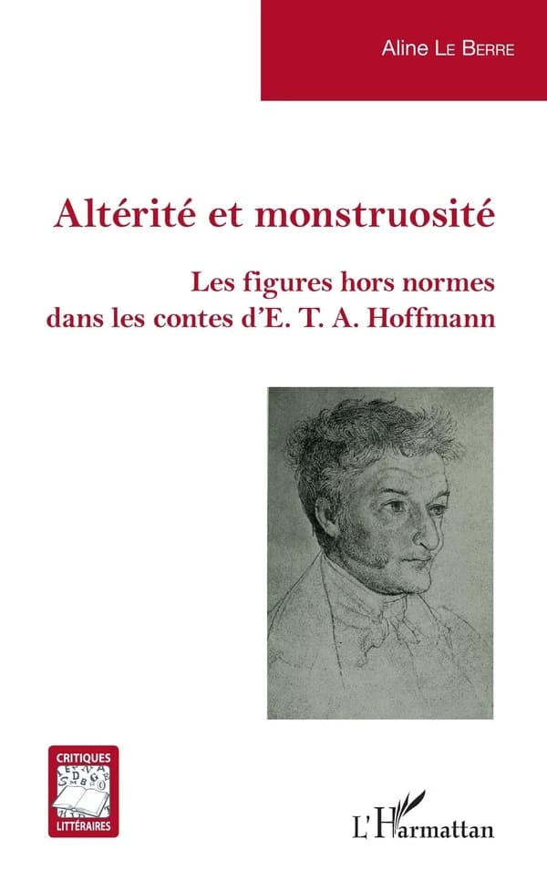 Altérité et monstruosité : les figures hors normes dans les contes d'E. T. A. Hoffmann