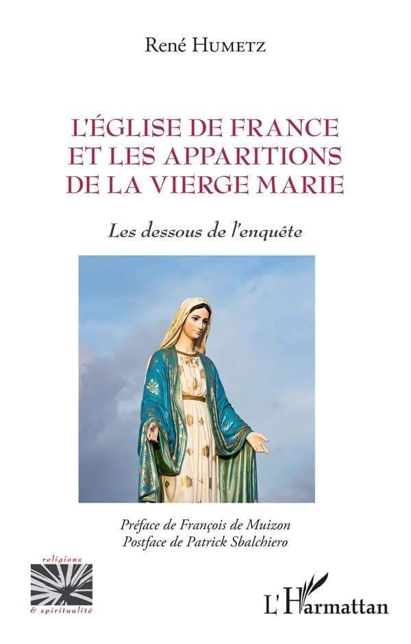 L'Église de France et les apparitions de la Vierge Marie : les dessous de l'enquête