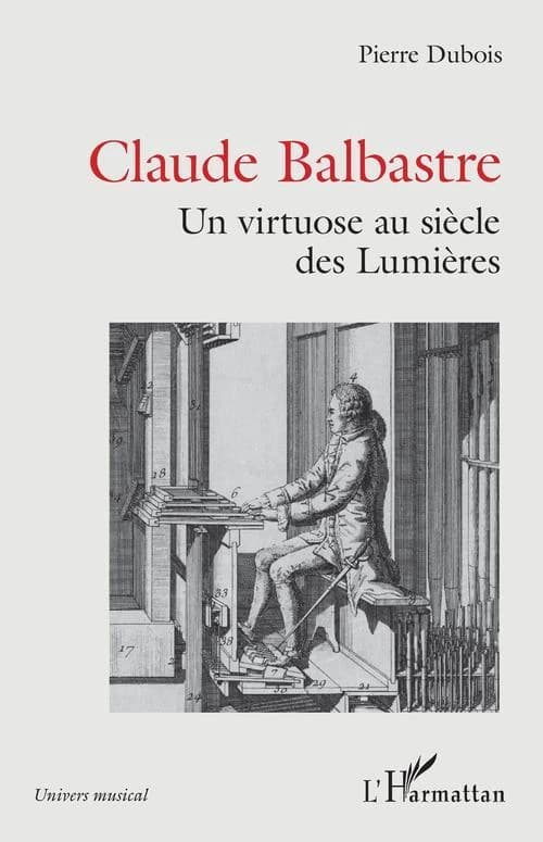 Claude Balbastre : un virtuose au siècle des Lumières