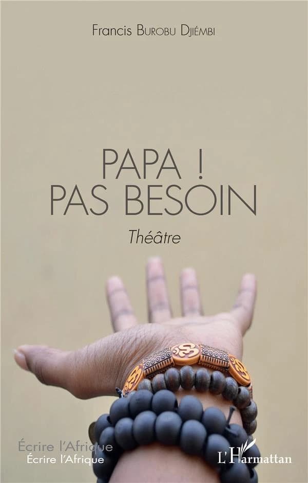 Papa ! Pas besoin : théâtre
