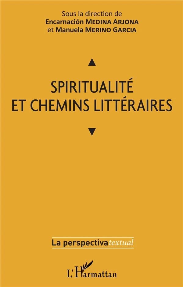 Spiritualité et chemins littéraires